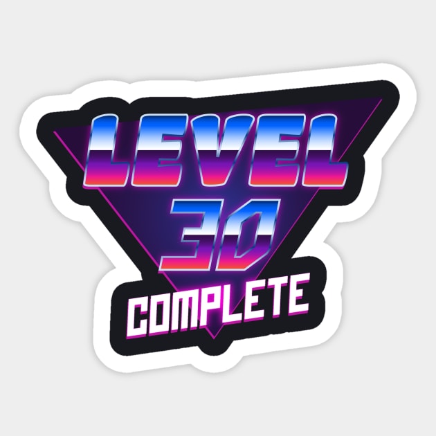 Level 30 complete retro Style Birthday Gift Sticker by Foxxy Merch